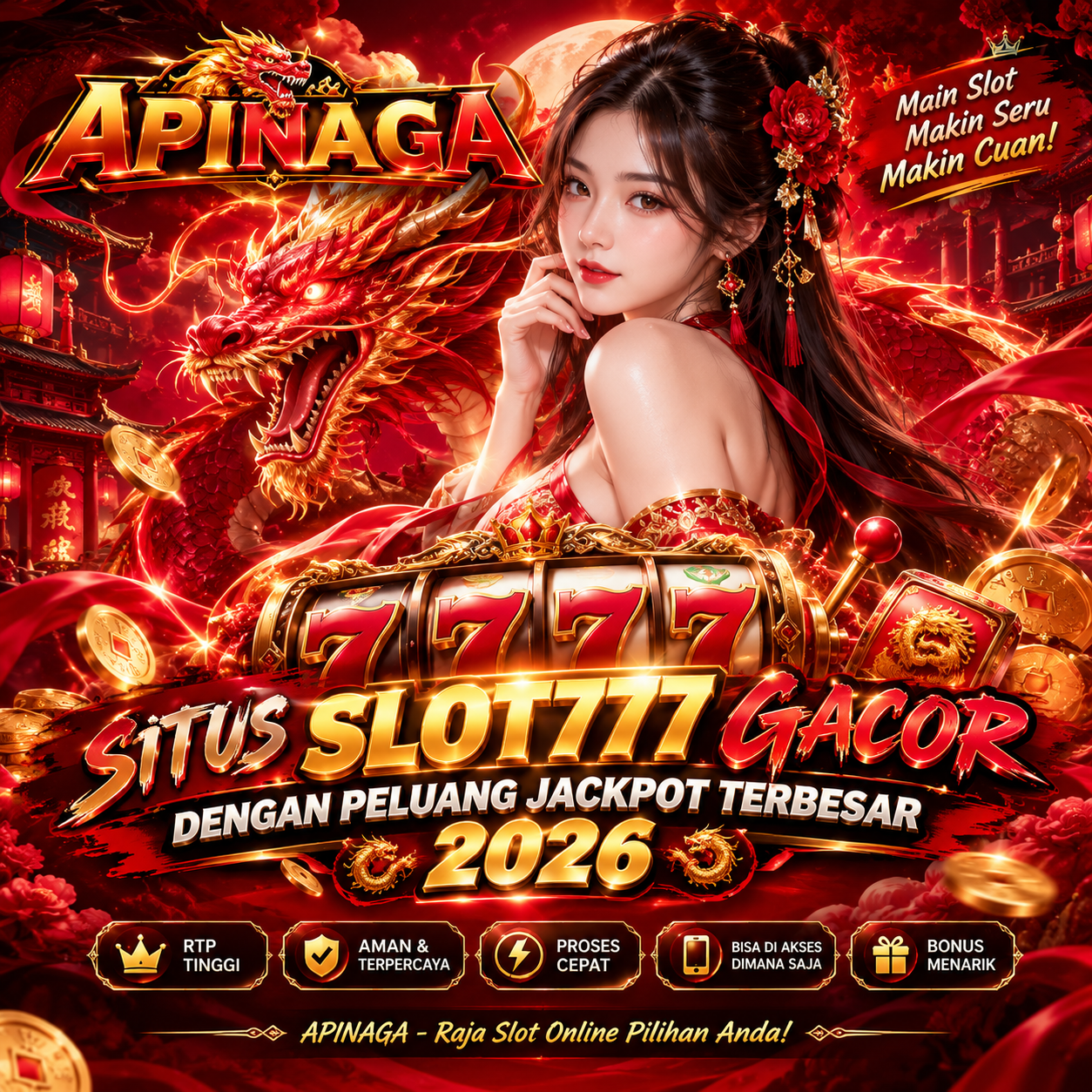 APINAGA: Situs Slot777 Gacor Dengan Peluang Jackpot Terbesar 2026 Yang Ada Naga Nya